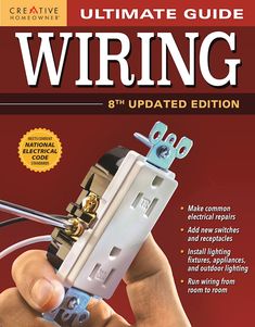 the ultimate guide to electrical wiring, 8th updated edition by john whitlock and michael j