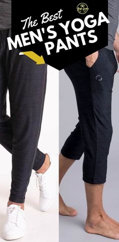 two men's yoga pants with the words, the best men's yoga pants