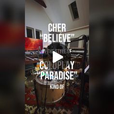 a drum sits in the middle of a room with words on it that read, cheer i believe they could play paradise kind of