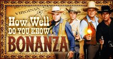 Tv Show Quizzes, Bonanza Tv Show, Pernell Roberts, Brain Booster, Virginia City, Bank Robbery, Carson City, Group Games