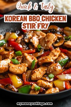 chicken stir fry in a skillet with vegetables and sauce on the side text reads quick & easy korean bbq chicken stir fry