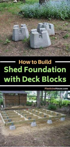 some concrete blocks in the ground with text overlay that reads how to build shed foundation with deck blocks