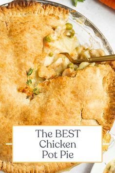 the best chicken pot pie recipe is on top of a plate with a fork in it