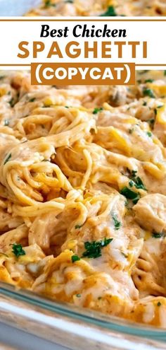 the best chicken spaghetti copycat recipe in a glass casserole dish with text overlay