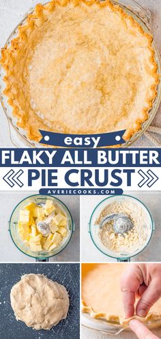 the process for making an easy pie crust is shown in four different pictures, including one with