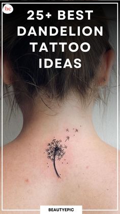 the back of a woman's neck has a dandelion tattoo on it