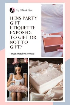 a woman holding a gift box with the words hens party etiquette exposed, too