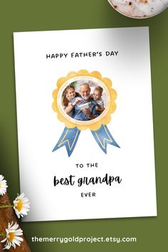 a father's day card with the text happy father's day to the best grandpa ever