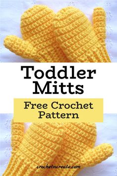 two yellow crochet mitts with text overlay that reads toddler mitts free crochet pattern