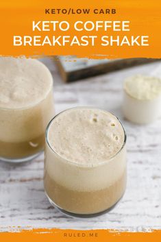 two glasses filled with keto coffee breakfast shake