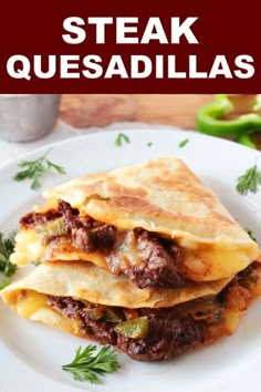 steak quesadillas stacked on top of each other