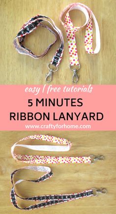 the 5 minute ribbon lanyard is easy to make