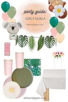 the party guide for girly koala with balloons, flowers and other items on display