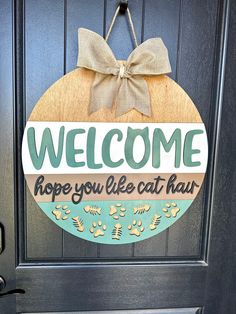 Welcome hope you like cat hair door hanger Welcome Door Hanger, Welcome Door, Cat Hair, Fish Bone, Paint Stain, Clear Coat, Birch Plywood, Door Hanger, Door Hangers