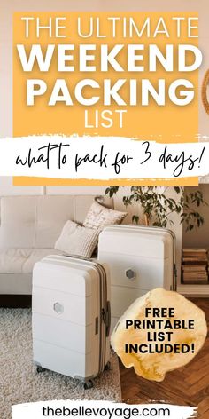 the ultimate weekend packing list what to pack for 3 days