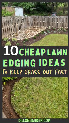 a garden with grass that has been trimmed and the words 10 cheap lawn edging ideas to keep grass out fast