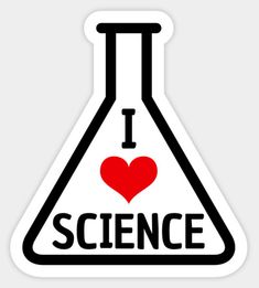 i love science sticker with a red heart in a test tube and the words i love science