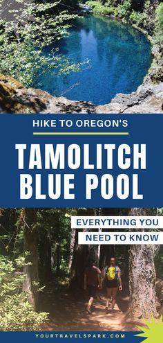 the cover of hike to oregon's tamolitch blue pool, everything you need to know