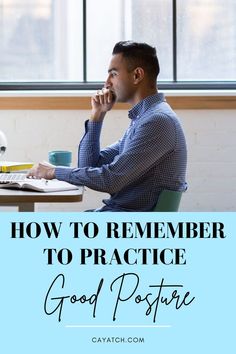 Although it is impossible to focus about posture 24 hours a day, you can train yourself to do so by setting up mental reminders. The key is to program prompts into your brain that will train it to perform a rapid posture check. These reminders might help you develop new habits and make good posture second nature over time. Posture Reminder, Sit Up Straight, How To Remember, New Habits, Train Your Brain, Posture Corrector