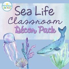 the sea life classroom decor pack includes an ocean animal, jellyfish and other marine creatures