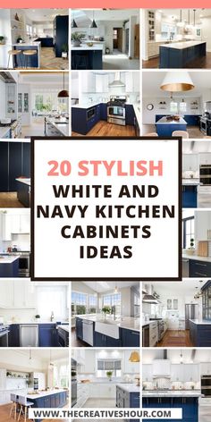 20 stylish white and navy kitchen cabinets that are great for the modern home