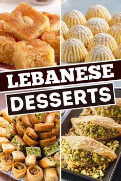 there are many different desserts in this collage with the words lebanse desserts