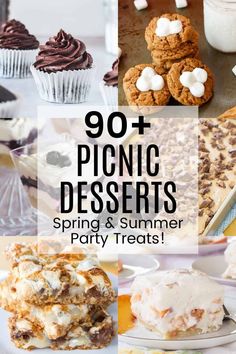 some desserts are shown with the words, 90 + picnic desserts spring and summer party treats