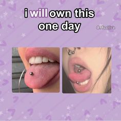 an advertisement with the words i will own this one day, and two pictures of a woman's tongue