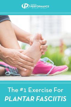 a woman's feet with the text, the 1 exercise for plantar fasciis