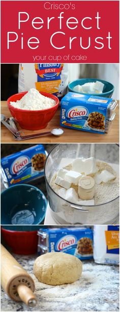 the ingredients to make perfect pie crusts are shown in three different pictures, including one with