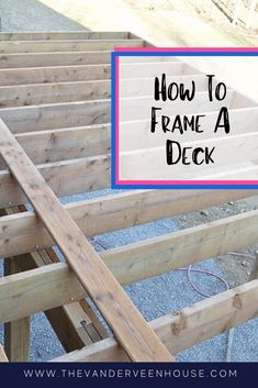 how to frame a deck with the words how to frame a deck