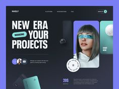 a web page with an image of a woman wearing glasses and the words new era your projects on it