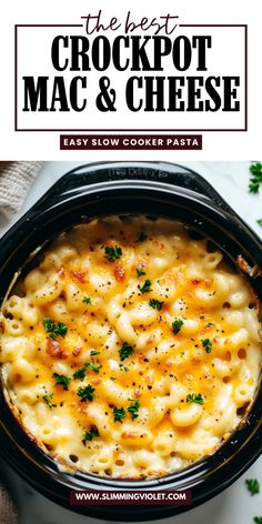 the best crockpot mac and cheese recipe in a slow cooker with text overlay