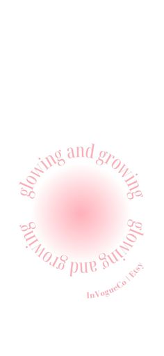 a white background with the words growing and growing in pink letters on top of it