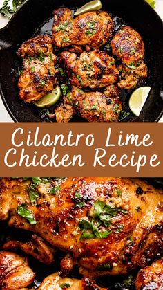 the recipe for cilantro lime chicken is in a skillet and ready to be eaten