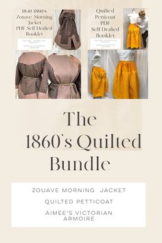 the 1800's quilted bundle includes four different styles of clothing