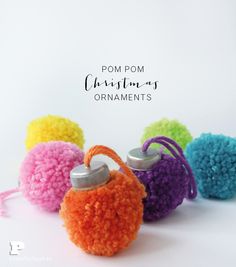 pom pom christmas ornaments in different colors with text overlay that reads pom pom ornaments ornaments