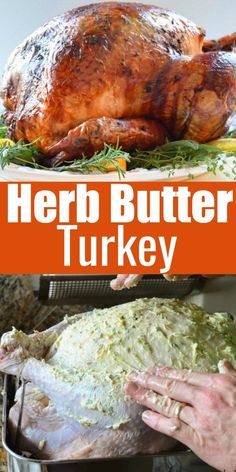 a turkey is being cooked in an oven with the words herb butter turkey on it