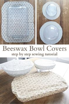 the instructions for how to make beeswax bowl covers are shown in three different ways