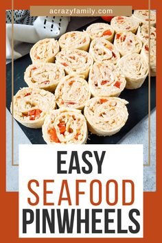 easy seafood pinwheels with text overlay