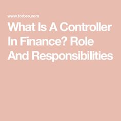 the words what is a controller in finance role and responishments