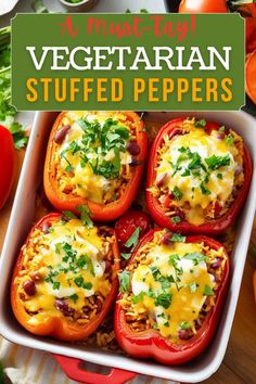 an image of vegetarian stuffed peppers in a casserole dish with text overlay