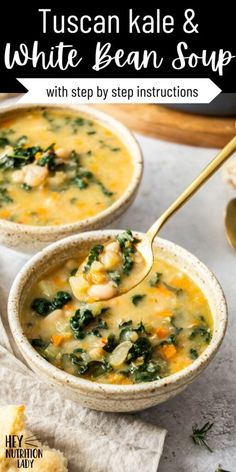 two bowls of white bean and spinach soup with text overlay that reads tuscan kale & white bean soup with step by step instructions