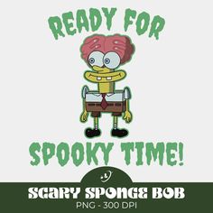 a cartoon character with the words ready for spooky time