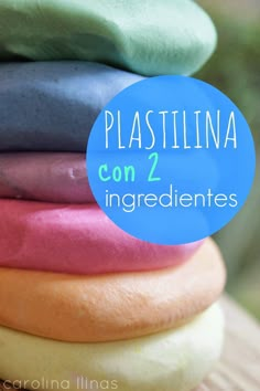 a stack of different colored donuts with the words plastilina con 2 ingredientes