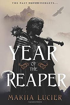 a book cover for year of the reaper by makila lucier