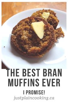 the best bran muffins ever i promise just plaincooking ca recipe