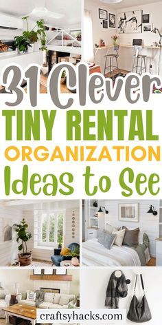 a collage of photos with the words clever tiny rental organization ideas to see