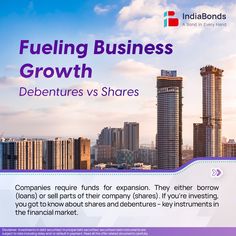 an advertisement for fueling business growth featuring skyscrapers in the background and text that reads fueling business growth debentures vs shares