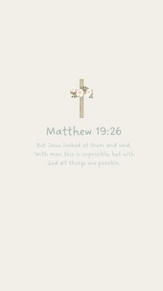 a cross with the words, matthew 19 26